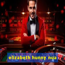elizabeth hunny nua